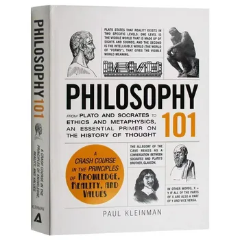 Filozofija 101 Paul Kleinman Iz Platon in Sokrat, Da Etika in Metafizika,ki je Bistven Premaz o Zgodovini Misli
