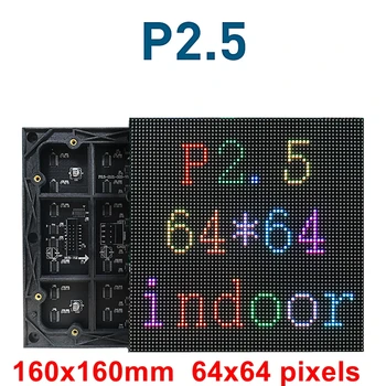 P2.5 SMD Zaprtih rgb led video led zaslon modul 160 mm*160 mm 64*64pixels hub75 vrata 1/32 Scan disk poln barve, visoka ločljivost